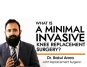 Knee Replacemnet Surgery by Dr. Bakul Arora (Joint Replacement Surgeon)