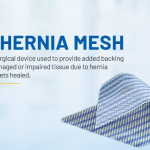 Advancing Hernia Repair: Understanding the Role of Mesh