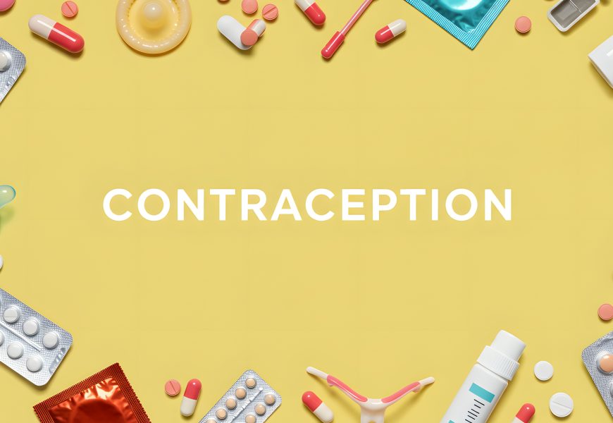 A Beginner’s Guide to Contraception: Everything You Need to Know